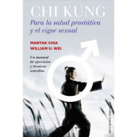 Chi Kung para la Salud Prostã¡tica y el Vigor Sexual