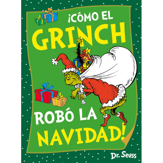 â¡como el Grinch Robo la Navidad! (dr. Seuss)