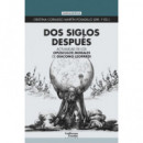 Dos Siglos Despues   2025