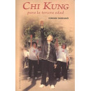 Chi Kung para la Tercera Edad