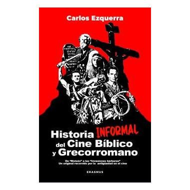 Historia Informal del Cine Biblico y Grecorromano   2025