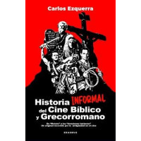 Historia Informal del Cine Biblico y Grecorromano   2025