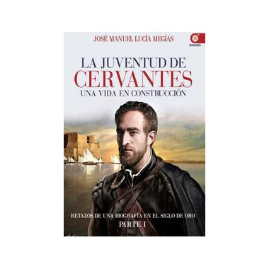 la Juventud de Cervantes