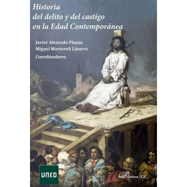 Historia del Delito y del Castigo en la Edad Contemporã¡nea