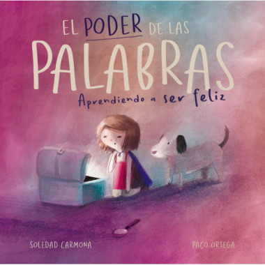 el Poder de las Palabras: Aprendiendo a Ser Feliz