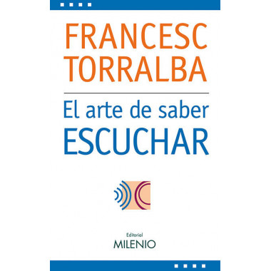 el Arte de Saber Escuchar