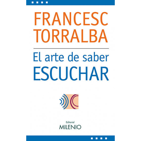 el Arte de Saber Escuchar