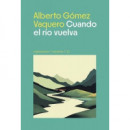 Cuando el Rio Vuelva   2025
