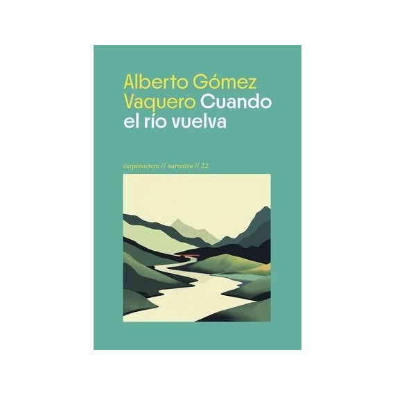 Cuando el Rio Vuelva   2025