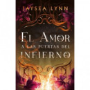 el Amor a las Puertas del Infierno   2025