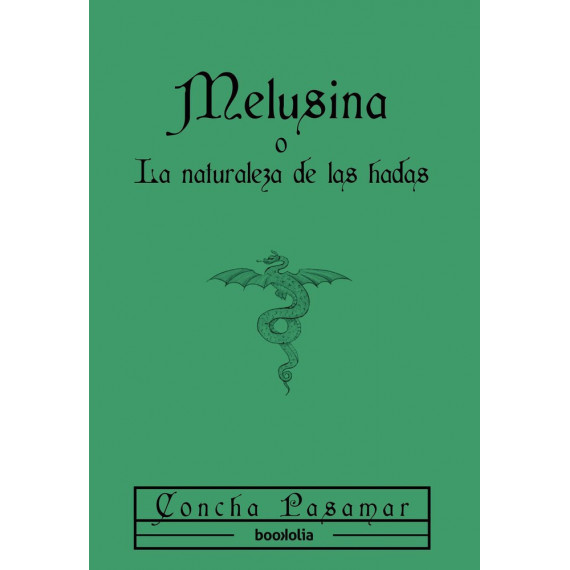 Melusina, O la Naturaleza de las Hadas   2025