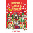 Charlie y la Fabrica de Navidad   2024