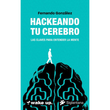 HACKEANDO TU CEREBRO