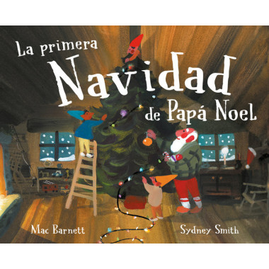 LA PRIMERA NAVIDAD DE PAPA NOEL