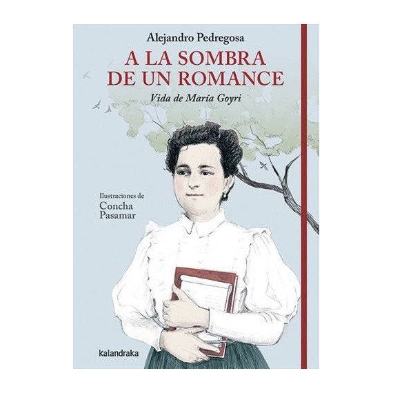 a la Sombra de un Romance. Vida de Maria Goyri   2025