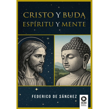 Cristo y Buda. Espã­ritu y Mente.   2025