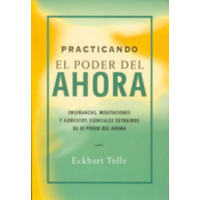 Practicando El Poder del Ahora