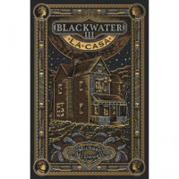 BLACKWATER III. La casa