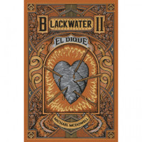 BLACKWATER II. El dique