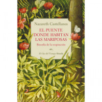 EL PUENTE DONDE HABITAN LAS MARIPOSAS