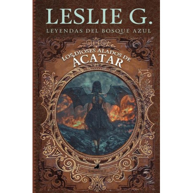 DIOSES ALADOS DE ACATAR, LOS