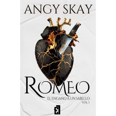 ROMEO: EL ENGAÃ‘O DE UN SABELLO. VOL 1
