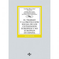el Trabajo y la Proteccion Social de los Ciudadanos Europeos