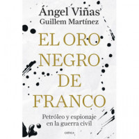 el Oro Negro de Franco   2025