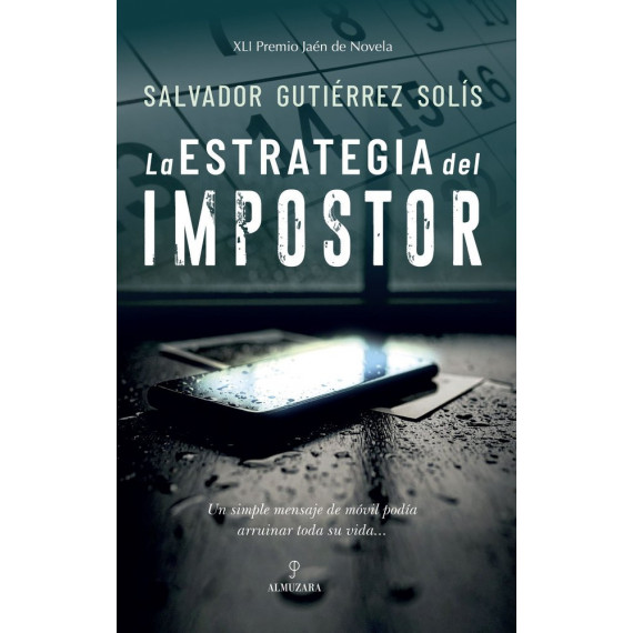 Estrategia del Impostor, La. Premio Jaen de Novela 2025   2025