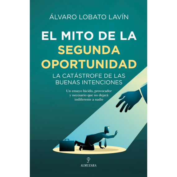 Mito de la Segunda Oportunidad, el   2025