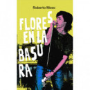 Flores en la Basura   2025