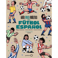 Guia Poco Practica del Futbol Español   2025 - Guanxe Atlantic Marketplace