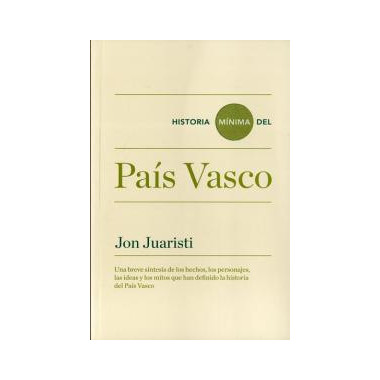 Historia Mã­nima del Paã­s Vasco