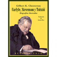 Carlyle, Stevenson y Tolstã³i. Biografã­as Ilustradas