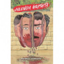 Violencia Gratuita   2025