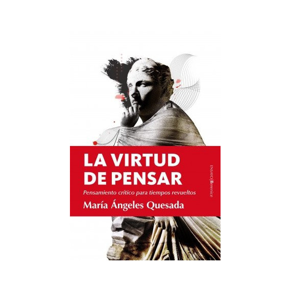 LA VIRTUD DE PENSAR