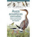 AVES ACUATICAS ZANCUDAS RAPACES Y PASERIFORMES ZONAS HUMEDAS