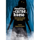 Pesadillas de carne y hueso visiones del cuerpo en el cine