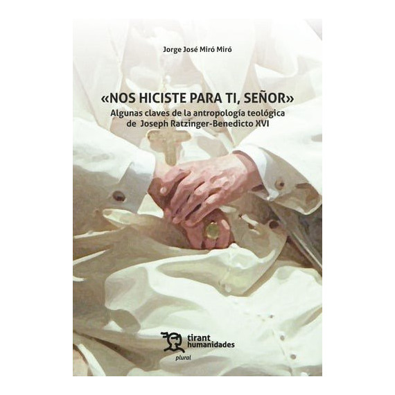 NOS HICISTE PARA TI, SEÃOR