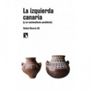 LA IZQUIERDA CANARIA (Y UN NACIONALISMO PENDIENTE)