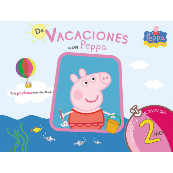 de Vacaciones con Peppa - 2 Aã±os (peppa Pig. Cuaderno de Actividades)