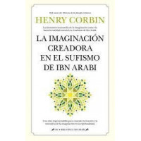 Imaginacion Creadora en el Sufismo de Ibn Arabi,la