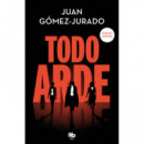 Todo Arde (edicion Imitada) (todo Arde 1)   2024