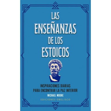 ENSE&Atilde;ANZAS DE LOS ESTOICOS, LAS