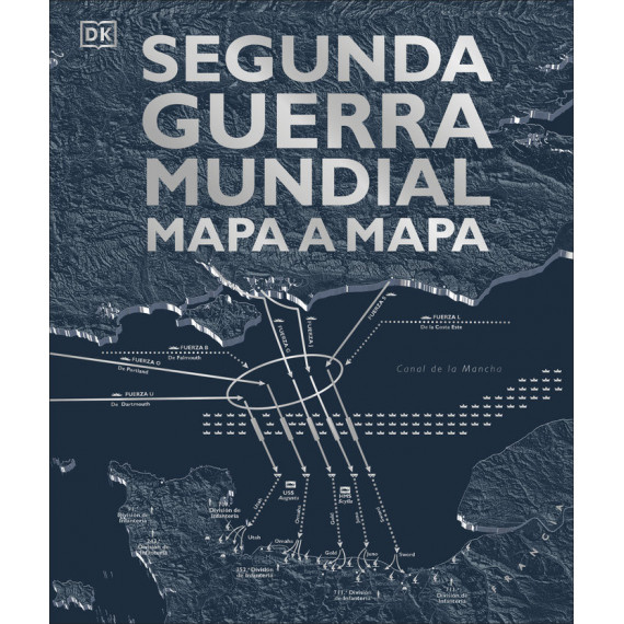 Segunda Guerra Mundial Mapa a Mapa