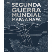 Segunda Guerra Mundial Mapa a Mapa