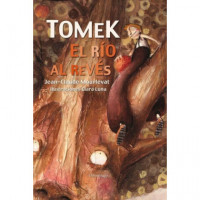 Tomek. el Rã­o Al Revã©s