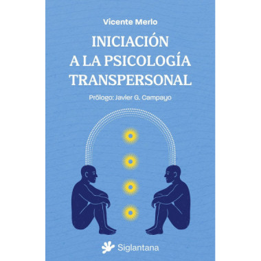 INICIACION A LA PSICOLOGIA TRANSPERSONAL