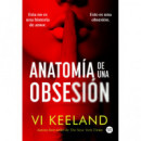 ANATOMIA DE UNA OBSESION