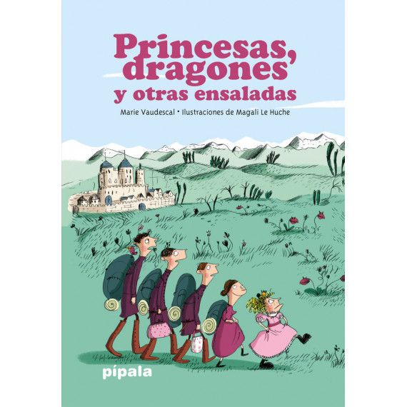 PRINCESAS DRAGONES Y OTRAS ENSALADAS
